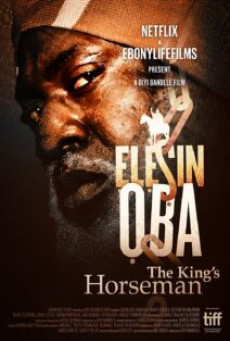 Elesin Oba-The King's Horseman (2022) ทหารม้าของราชา