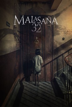  32 Malasana Street (2020) 32 มาลาซานญ่า ย่านผีอยู่
